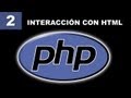 Tutorial PHP -  2. Interacción con HTML