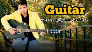 Guitar: Karan Randhawa | Cover By Jonny Lalotra | Full Video | Punjabi Cover Songs | Jonny Lalotra