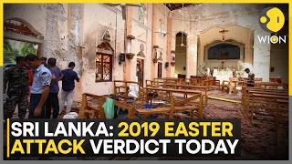 Sri Lanka: 2019 Easter Attack Verdict Today | WION News