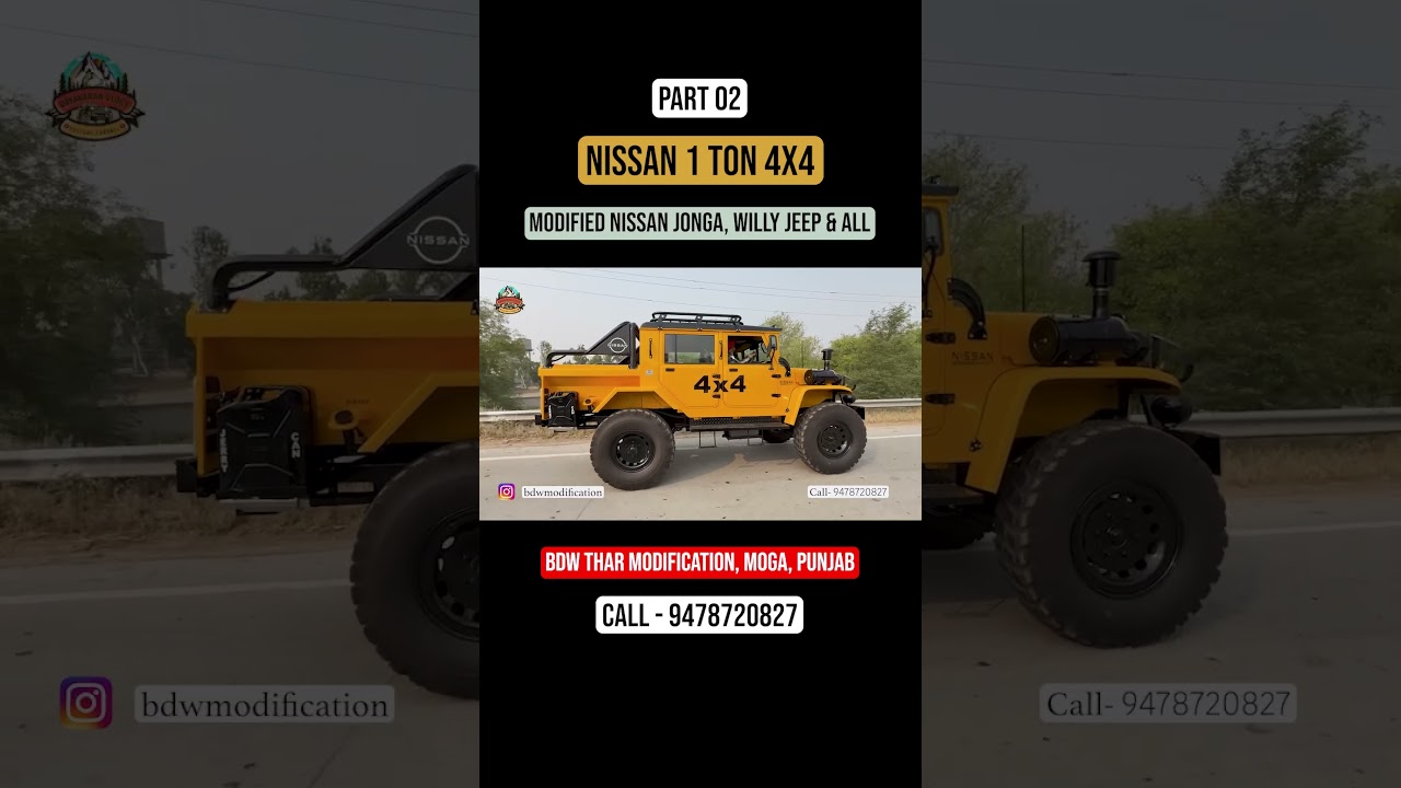 ⁣Part 02 | Modified NISSAN 1 TON 4X4 | Built By BDW Thar Modification, Moga, Punjab #nissan1ton #4x4
