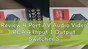 Review 4 Port AV Audio Video RCA 4 Input 1 Output Switcher Switch Selector