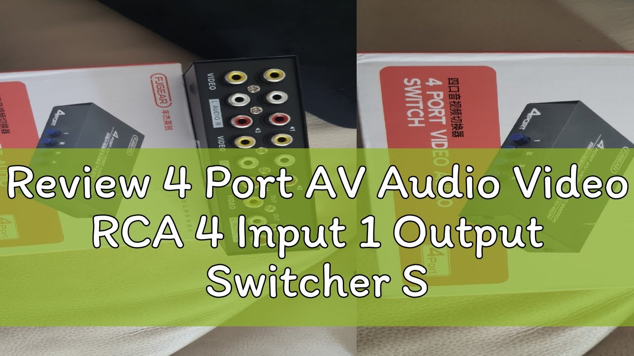 Review 4 Port AV Audio Video RCA 4 Input 1 Output Switcher Switch Selector