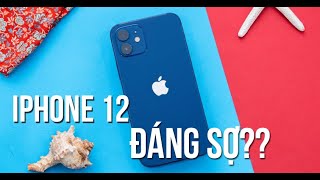 iPhone 12 tầm này có đáng sợ ??