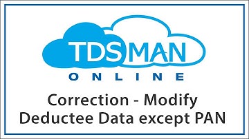 Correction - Modify Deductee Data except PAN