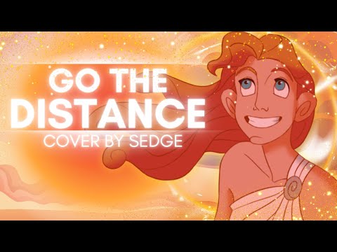 【Sedge】» Go the Distance • Hercules • [Female Cover] «