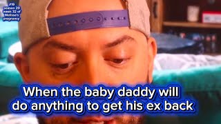 #19 he'll do anything to get his ex back 
