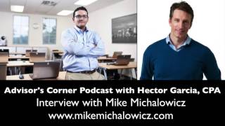 Advisor's Corner Podcast: Interview with Mike Michalowicz