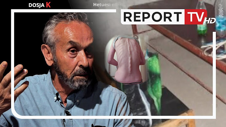 Dosja K - Meleq Cane: Hetuesi me tortura, si u katandisa 38 kg (12.09.2023)