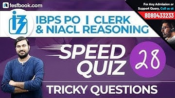 Reasoning Speed Quiz 28 Live | IBPS PO, Clerk & NIACL Tricky Questions with Shyam Sir
