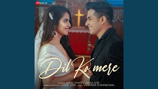 Download Lagu Dil Ko Mere MP3