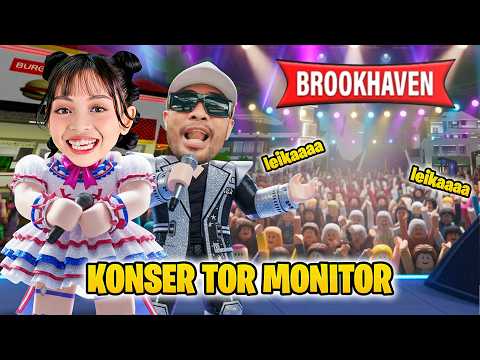 LAGU TOR MONITOR DI BROOKHAVEN 🤩DRAMA KONSER PERTAMA LEIKA DI ROBLOX [ROBLOX INDONESIA]