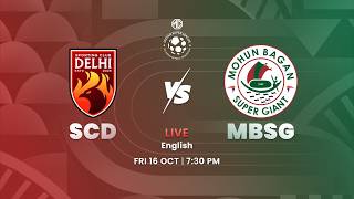 LIVE (English): Sporting Club Delhi vs Mohun Bagan Super Giant | MG ISL 2026-27 | Gameweek 2