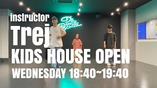 Trej/KIDS HOUSE OPENクラス【D’z DANCE SCHOOL 登戸校】