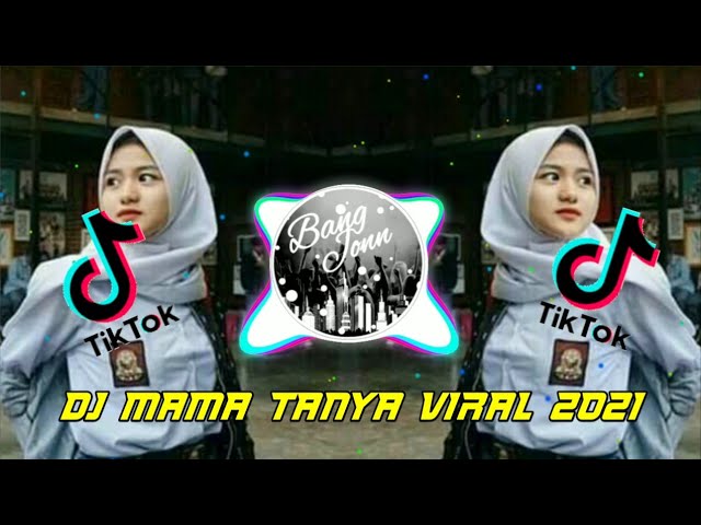 DJ Terbaru 2021-Dj Mama Tanya(Ae Sio Mama De Yang Dulu Sa Bawa Ke Rumah) class=