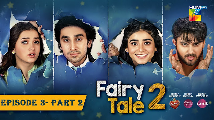 Fairy Tale 2 EP 03 - PART 02 [CC] 19 Aug - Presented By BrookeBond Supreme, Glow & Lovely, & Sunsilk
