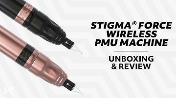 Stigma® Force Wireless PMU Machine | Review, Setup & Unboxing | Killer Beauty
