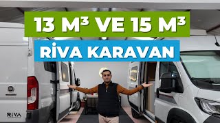 13 m³ ve 15 m³ Motokaravan Karşılaştırma - Riva Karavan