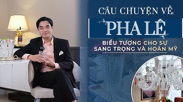 Pha Lê - Chất liệu Cao Cấp và cách ứng dụng trong đèn pha lê, ly pha lê, đồ lưu niệm pha lê