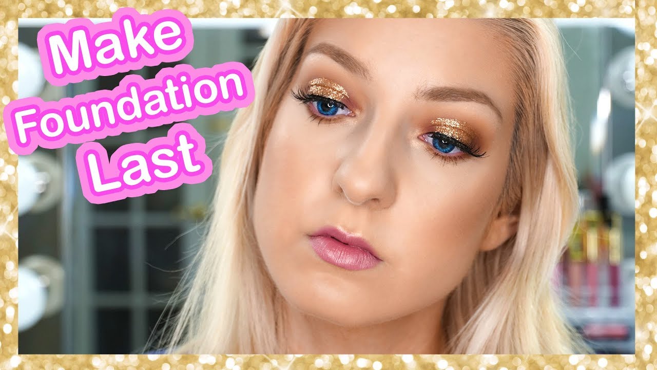 HOW TO MAKE FOUNDATION LAST ALL DAY Foundation Prep YouTube