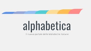 Alphabetica e il nuovo portale dei servizi bibliografici nazionali