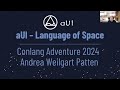 Conlang Adventure: aUI Language of Space Presentation