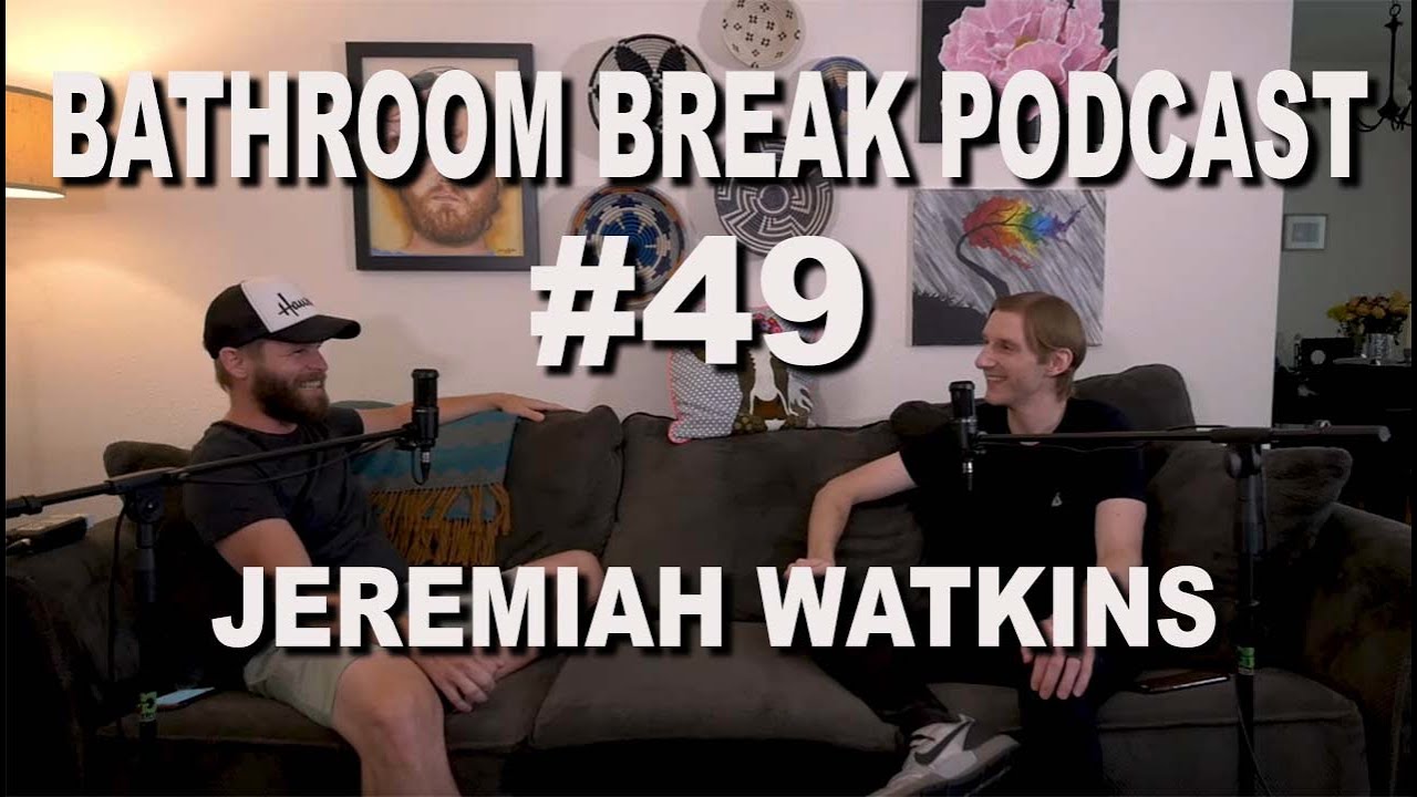Bathroom Break Podcast #49 - Jeremiah Watkins: Comedian - YouTube