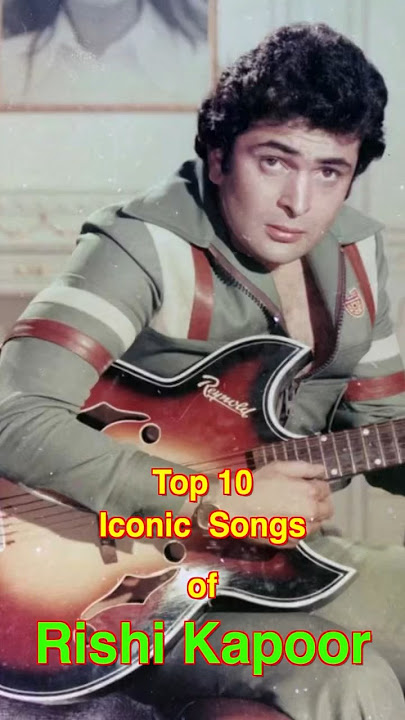 Top 10 Iconic Songs of Rishi Kapoor | #top10 #rishikapoor #shorts