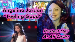 My New Favorite Version! Angelina Jordan - Feeling Good (Reaction) First Time Hearing!