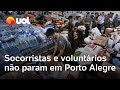 Chuvas no RS: Socorristas não param com resgate de pessoas e animais em Porto Alegre