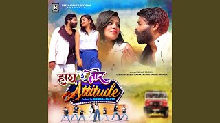 Hay Re Tor Attitude