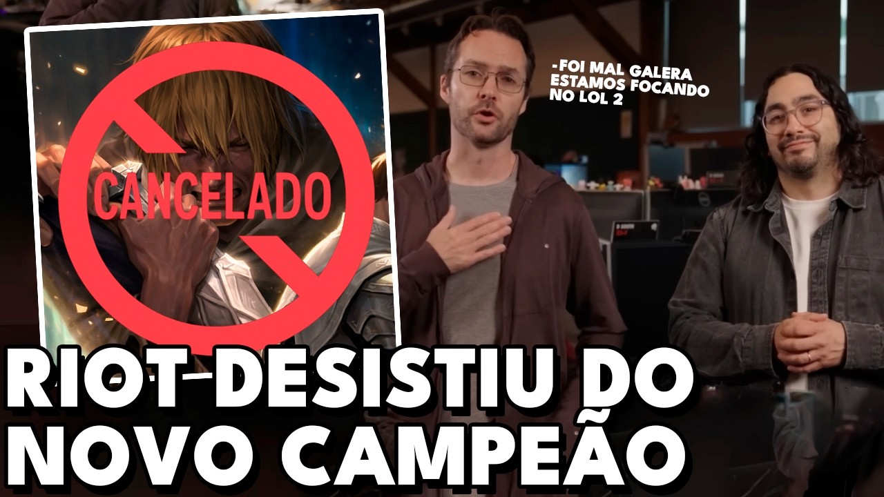 BOMBA RIOT DESISTIU DE NOVO CAMPEÃO PRA FOCAR NO LEAGUE OF LEGENDS 2!