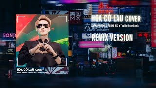 HOA CỎ LAU (Thái Anthony Remix) - Khánh Phương Cover x Phong Max | Giữa mênh mang đồi hoa cỏ lau...