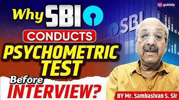 Why SBI Conducts Psychometric Tests Before Interviews? SBI PO Interview 2025