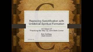 Replacing Sanctification with Unbiblical Spiritual Formation