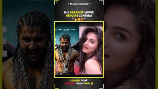 The Paradise Movie Heroine Nani Srikanth Odela