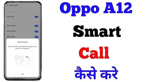 How To Smart Call Setting On Oppo A12 || Oppo A12 Smart Call कैसे करे ||Technical Azamgher