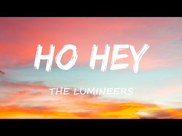 The Lumineers - Ho Hey (Lyrics) class=