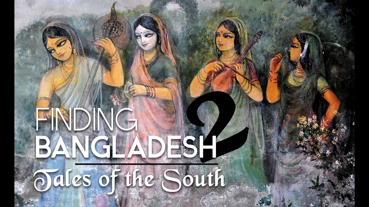 "Finding Bangladesh 2: Tales of the South" Teaser Video