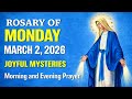 Rosary of Monday, March 2, 2026 — Joyful Mysteries | Morning and Evening Prayer