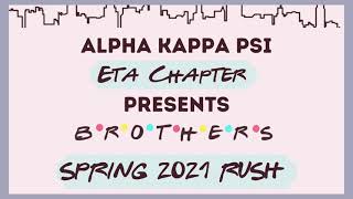 FIND YOUR BROTHERS • RUSH AKPSI SPRING ‘21 (Eta Chapter at University of Cincinnati)