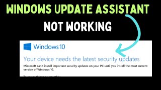 How to Fix Windows Update Assistant Not Working on Windows 11