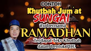 Download Lagu khutbah jumat ramadhan terbaik, Sungai itu bernama ramadhan MP3