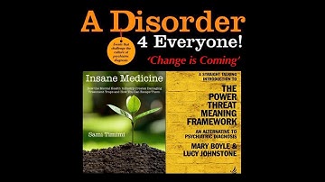 Prof Mary Boyle and Dr Lucy Johnstone  - The Power Threat Meaning Framework