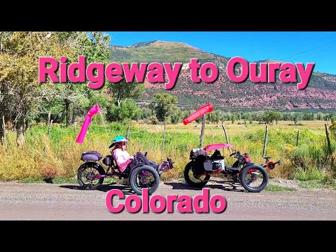 Ridgeway to Ouray Colorado Touring County 23 Using Recumbent Fat Tad Trikes