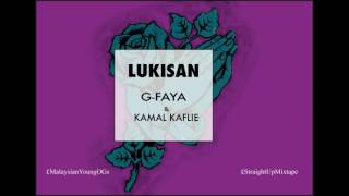 G Faya \u0026 Kamal Kaflie - Lukisan (Official Audio)