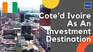 COTE D IVOIRE AS AN INVESTMENT LOCATION - WHY BUSINESS IN FRENCH CÔTE D'IVOIRE IS A GOOD INVESTMENT screenshot 2