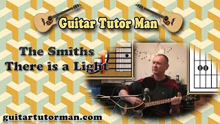 There is a Light - The Smiths - Acoustic Guitar Lesson chords