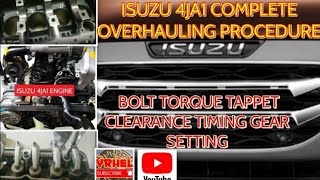 ISUZU 4JA1 DIESEL ENGINE COMPLETE OVERHAULING PROCEDURE BOLT TORQUE TAPPET CLEARANCE TIMING GEAR SET