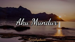 Musikalisasi Puisi : Aku Mundur (Aideti Lestari)