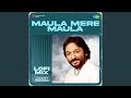 Maula Mere Maula Lofi Mix 